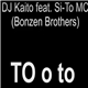 DJ Kaito Feat. Si-To MC - TO o to EP